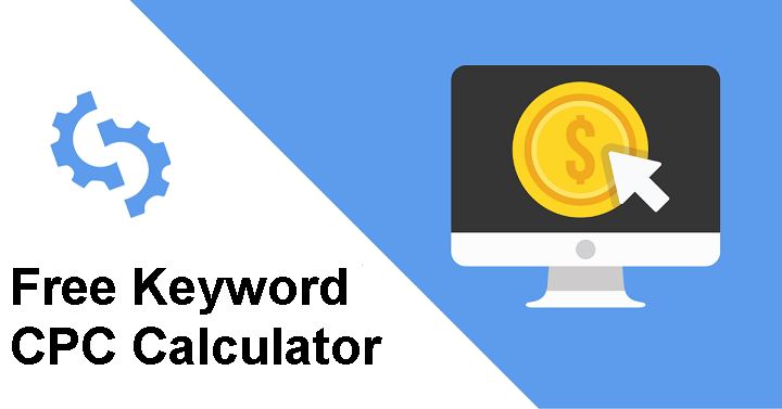 Free Keyword CPC Calculator